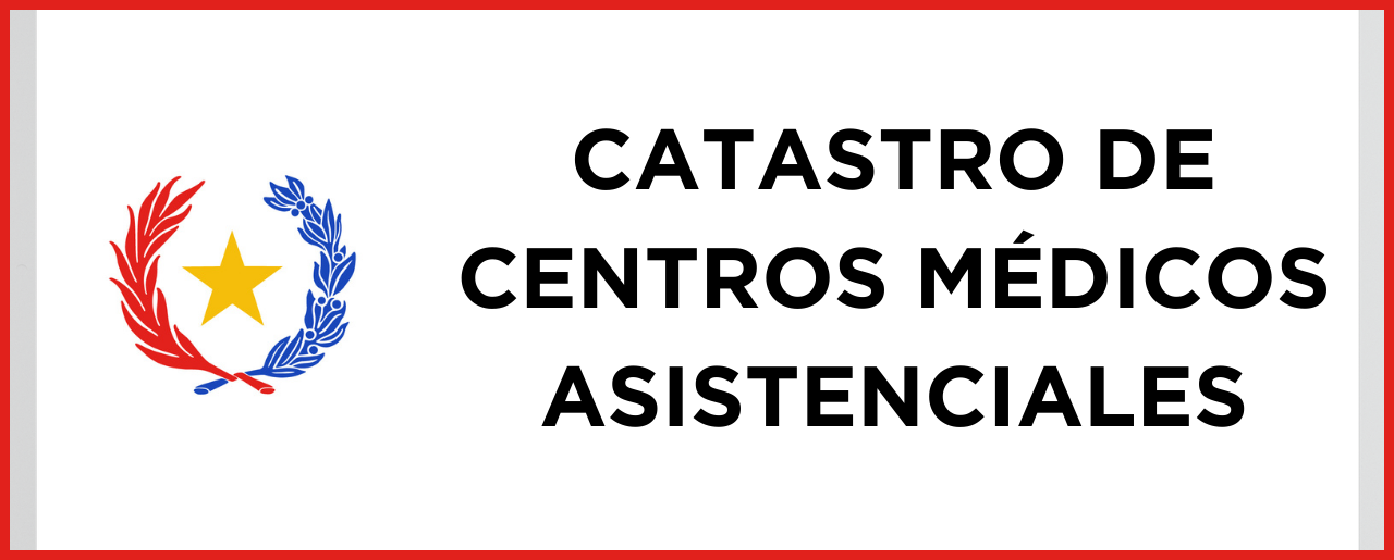 CATASTRO DE CENTROSMÉDICOS ASISTENCIALES
